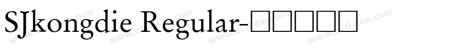 SJkongdie Regular字体转换